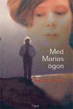 Med Marias ögon